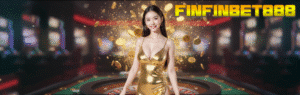 FINFINBET888 ทางเข้าสล็อตเว็บตรง แตกง่าย จ่ายจริง อันดับ 1 ในไทย